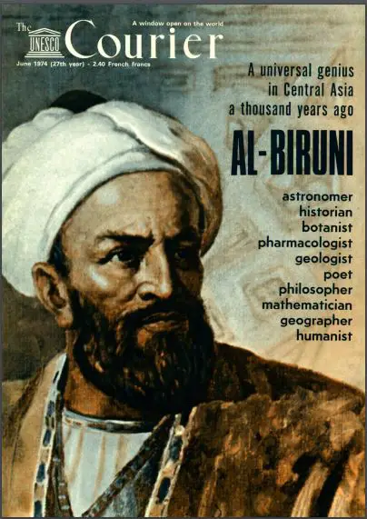 Biruni: Orta Asya’da Yaşamış Evrensel Bir Deha