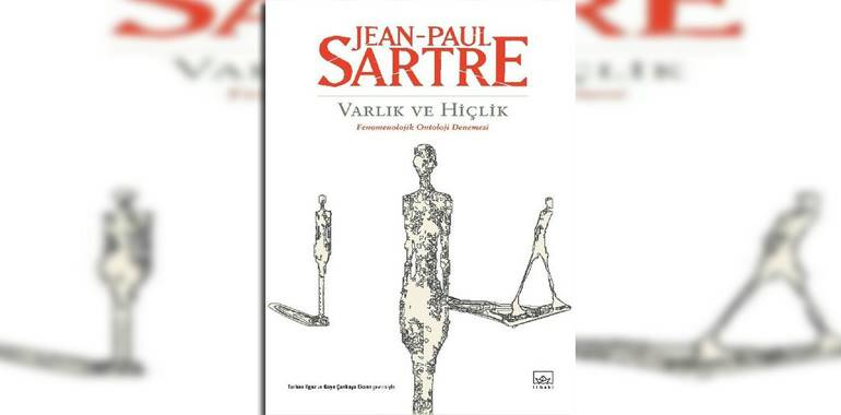Jean Paul Sartre varlık ve hiçlik